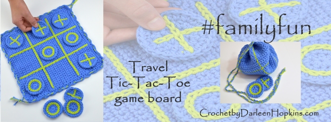 #familyfun tic-tac-toe game board crochet pattern by Darleen Hopkins #CbyDH